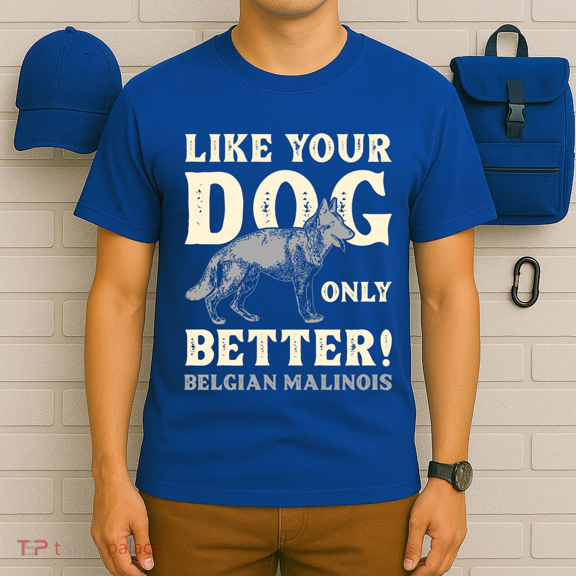 K9 Unit Belgian Malinois Better Pd Police Trainer Gift T-Shirt