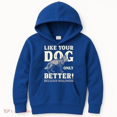 K9 Unit Belgian Malinois Better Pd Police Trainer Gift Kids Hoodie
