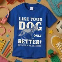 K9 Unit Belgian Malinois Better Pd Police Trainer Gift Kids T-Shirt thumb 3