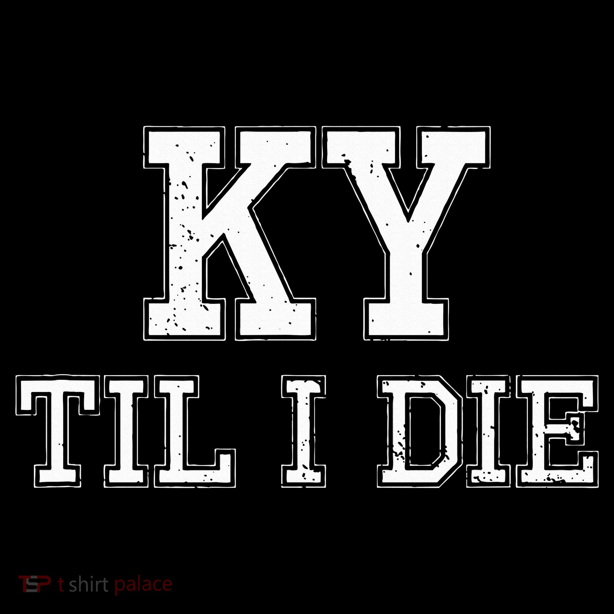 Ky Until I Die Kentucky Fan Merch Baby Bodysuit