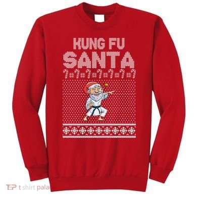 Kung Fu Santa Ugly Christmas Sweatshirt