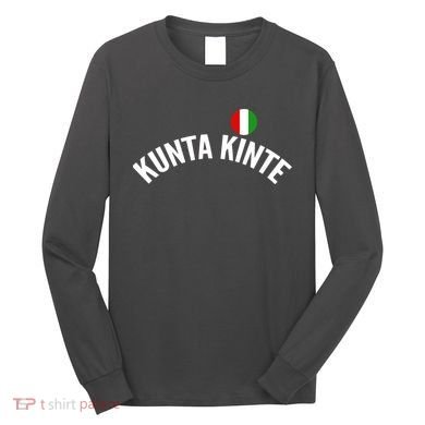 Kunta Kinte Long Sleeve Shirt