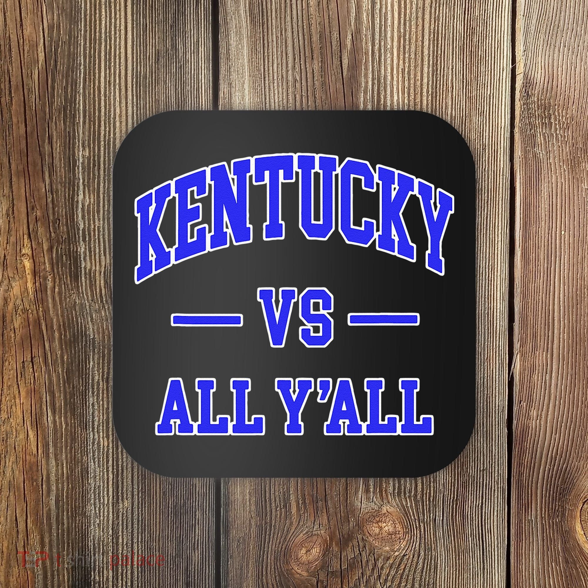 Kentucky Vs All Yall Throwback Coaster