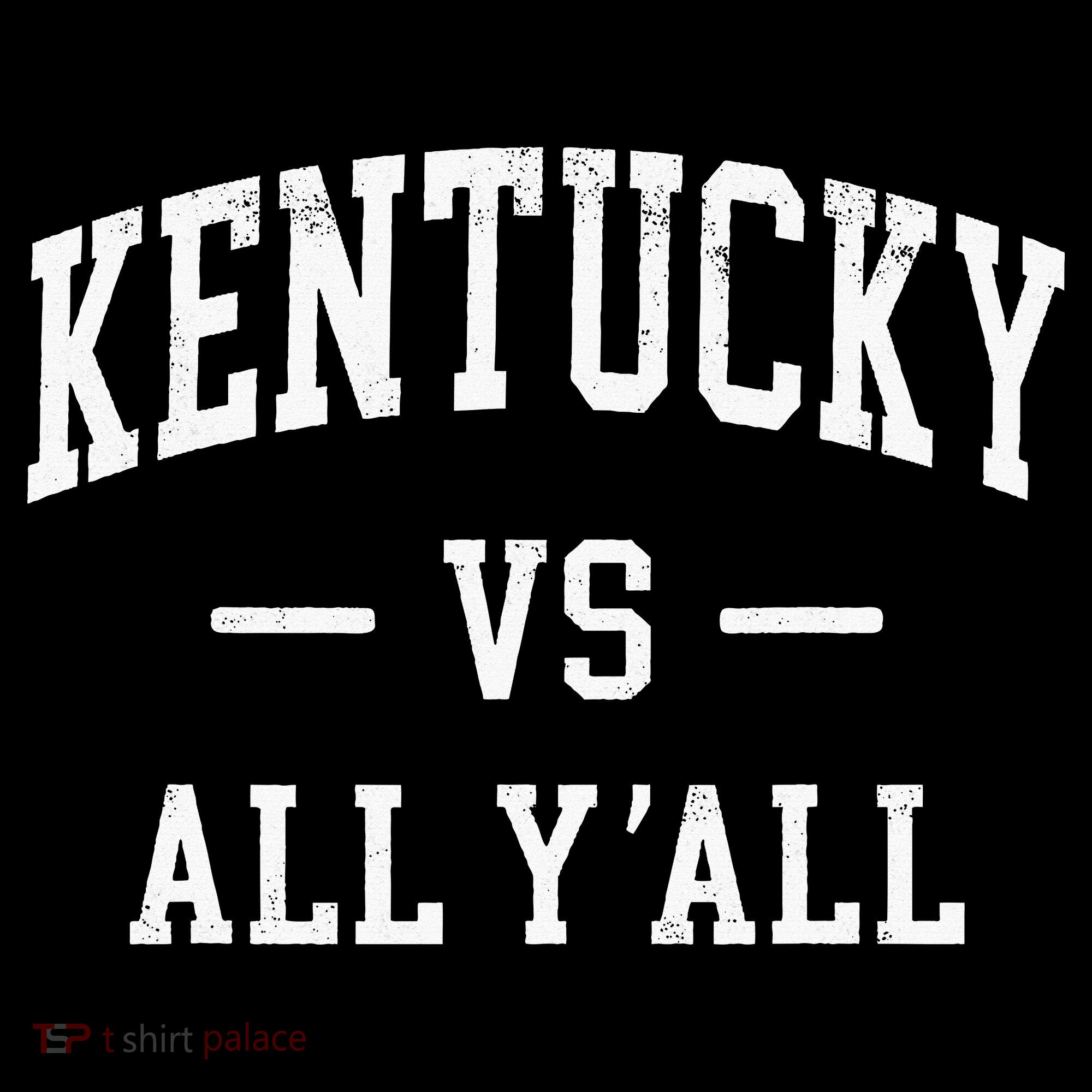 K.E.N.T.U.C.K.Y Vs All Yall Women's Hoodie