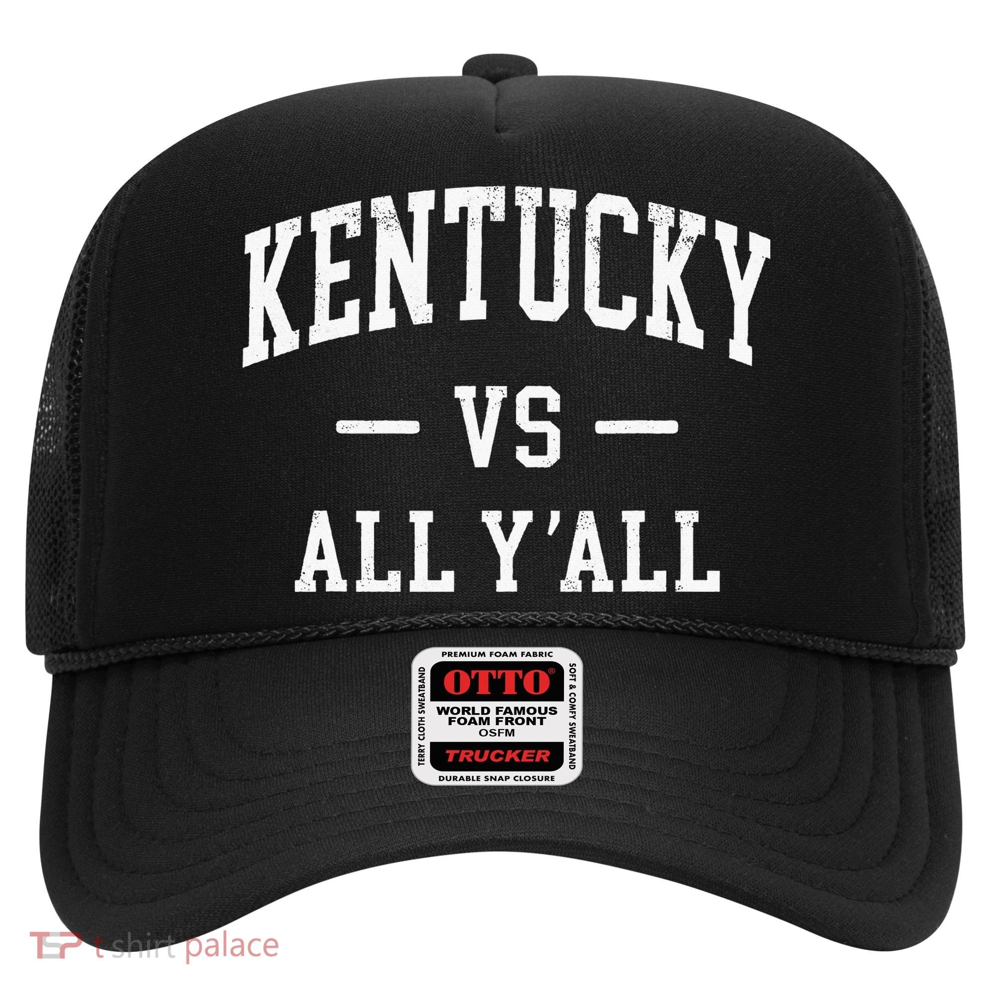 K.E.N.T.U.C.K.Y Vs All Yall Hat