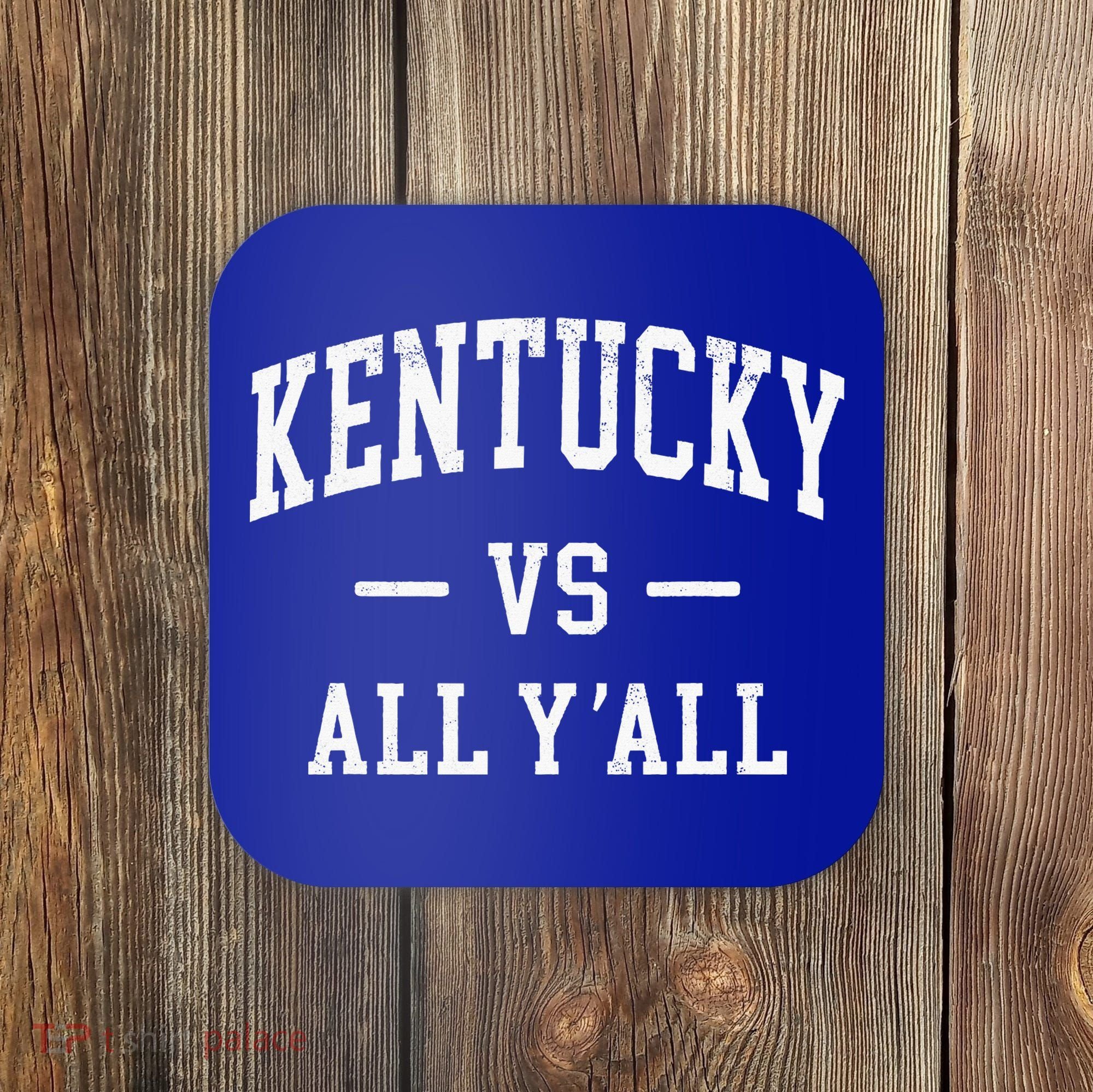 K.E.N.T.U.C.K.Y Vs All Yall Coaster