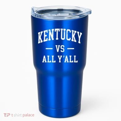 K.E.N.T.U.C.K.Y Vs All Yall Tumbler