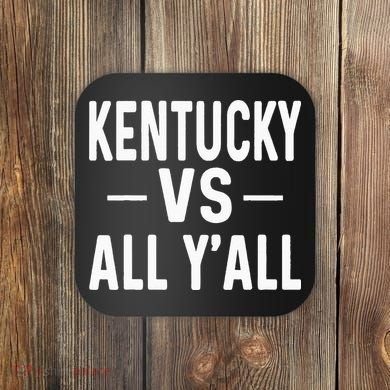 Kentucky vs all y'all Coaster