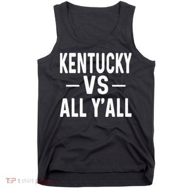 Kentucky vs all y'all Tank Top