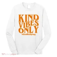 Kind Vibes Only End Bullying Long Sleeve Shirt thumb 0