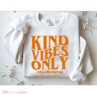 Kind Vibes Only End Bullying Sweatshirt thumb 2