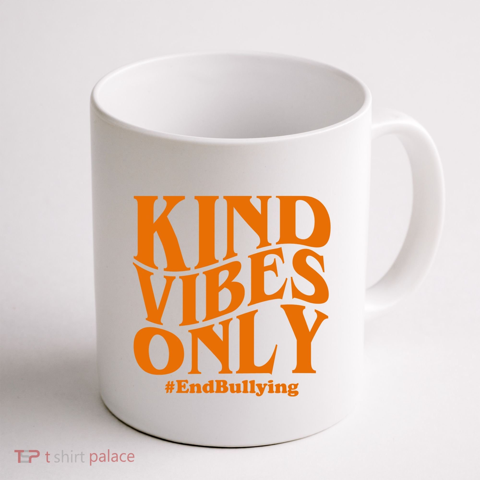 Kind Vibes Only End Bullying Coffee Mug