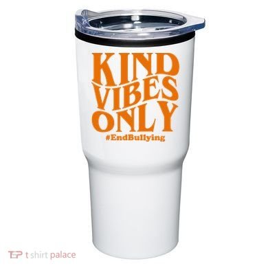 Kind Vibes Only End Bullying Tumbler