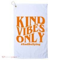 Kind Vibes Only End Bullying Golf Towel thumb 0