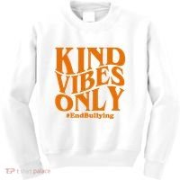 Kind Vibes Only End Bullying Kids Sweatshirt thumb 0