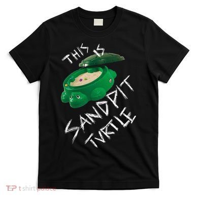 Kopie Von This Is Sandpit Turtle T-Shirt