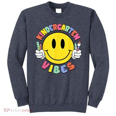 Kindergarten Vibes Teachers Kid Kinder Crew Back To School Sweatshirt