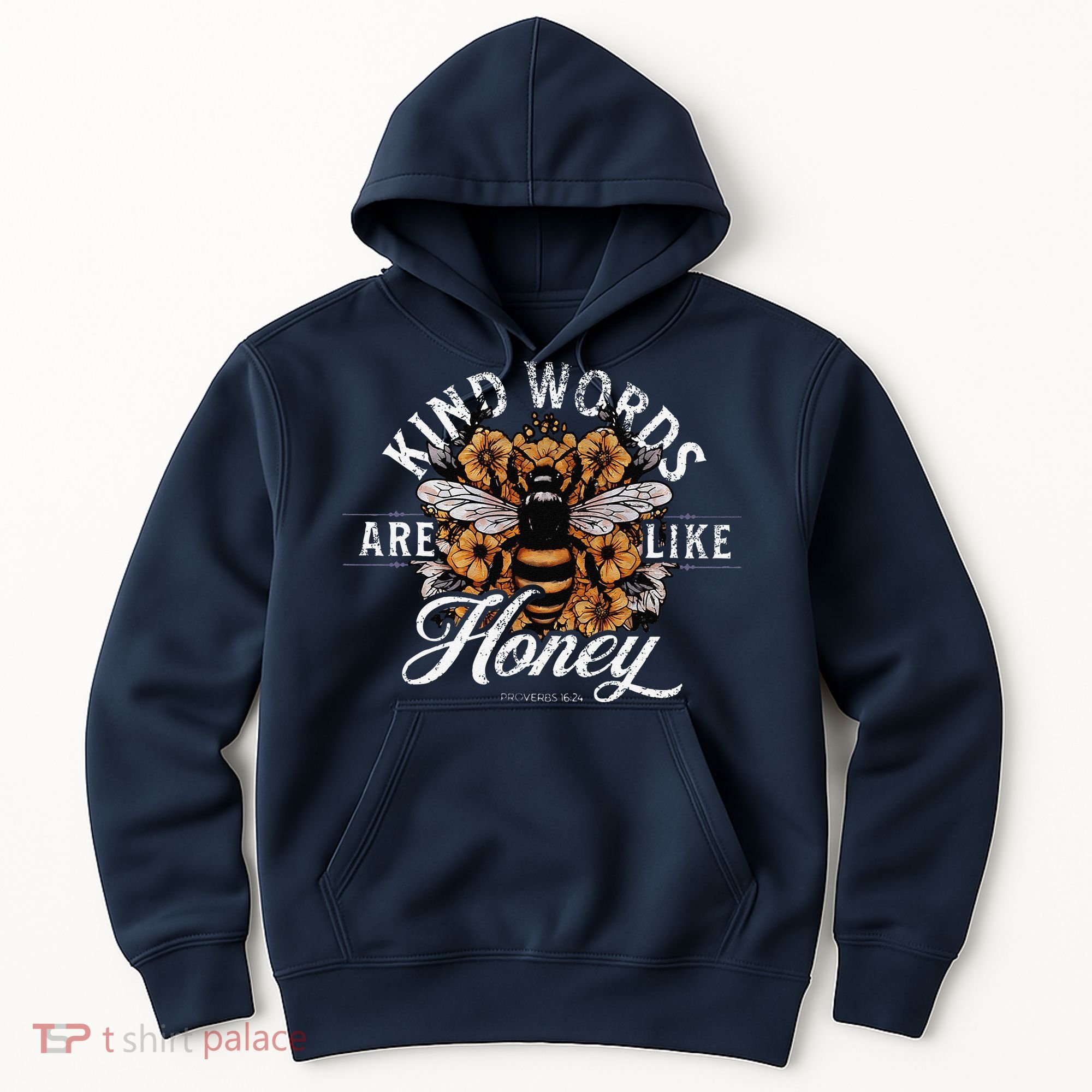 Kind Words Are Like Honey Bible Verse Christian Prayer Hoodie