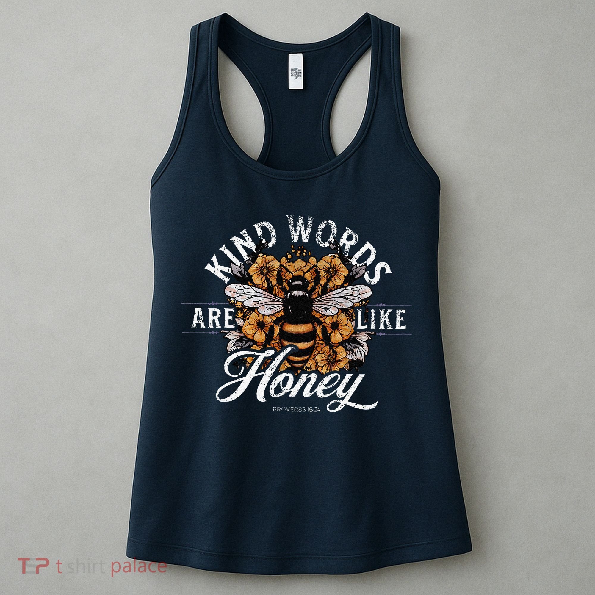 Kind Words Are Like Honey Bible Verse Christian Prayer Women's Tank Top