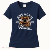 Kind Words Are Like Honey Bible Verse Christian Prayer Women's T-Shirt thumb 0