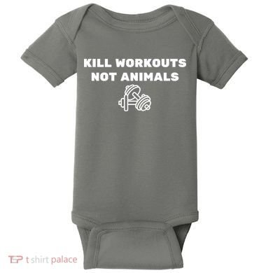 Kill Workouts Not Animals Vegan Muscle Baby Bodysuit