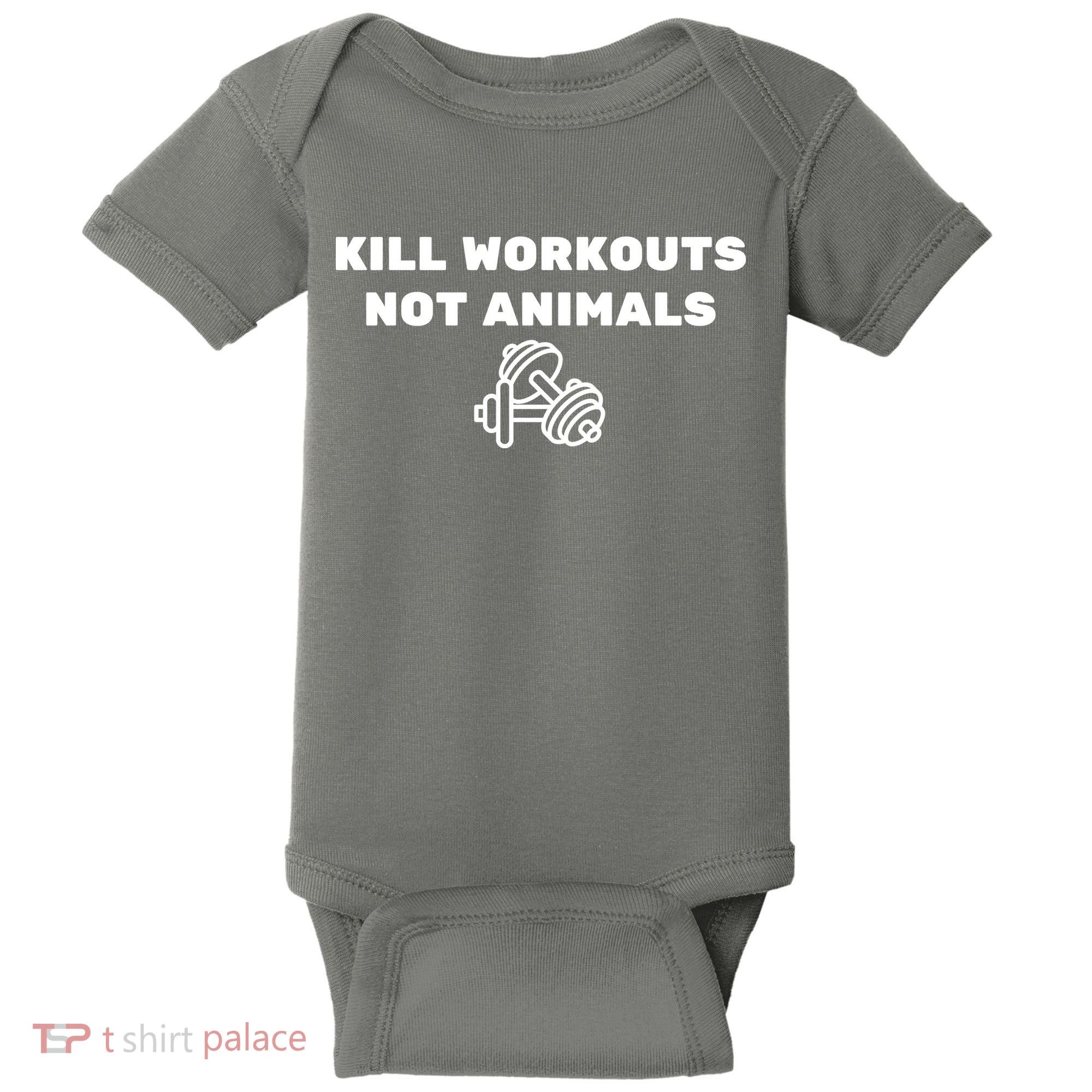 Kill Workouts Not Animals Vegan Muscle Baby Bodysuit