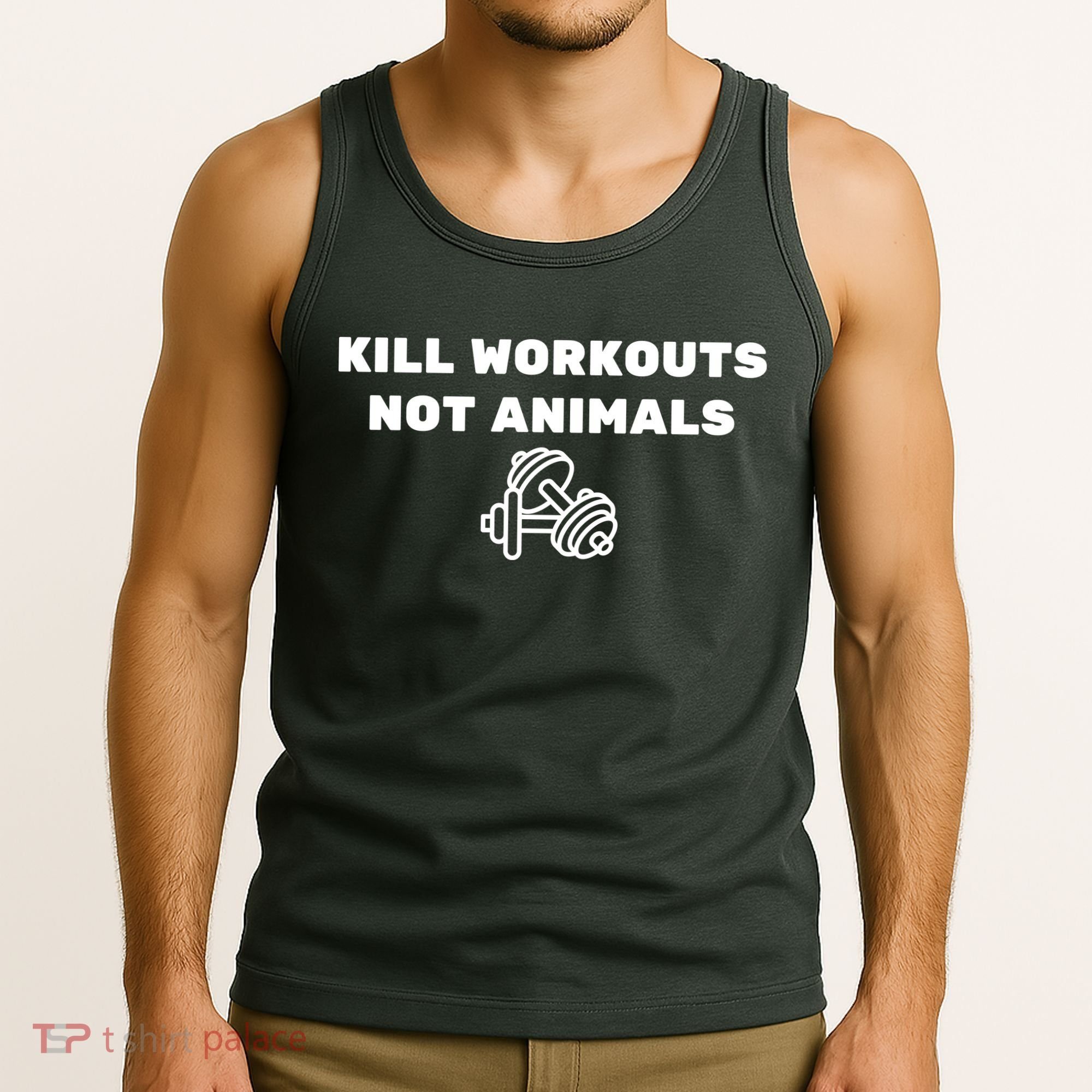 Kill Workouts Not Animals Vegan Muscle Tank Top