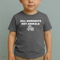 Kill Workouts Not Animals Vegan Muscle Toddler T-Shirt thumb 2