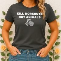 Kill Workouts Not Animals Vegan Muscle Women's T-Shirt thumb 2
