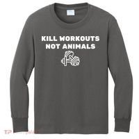Kill Workouts Not Animals Vegan Muscle Kids Long Sleeve Shirt thumb 0