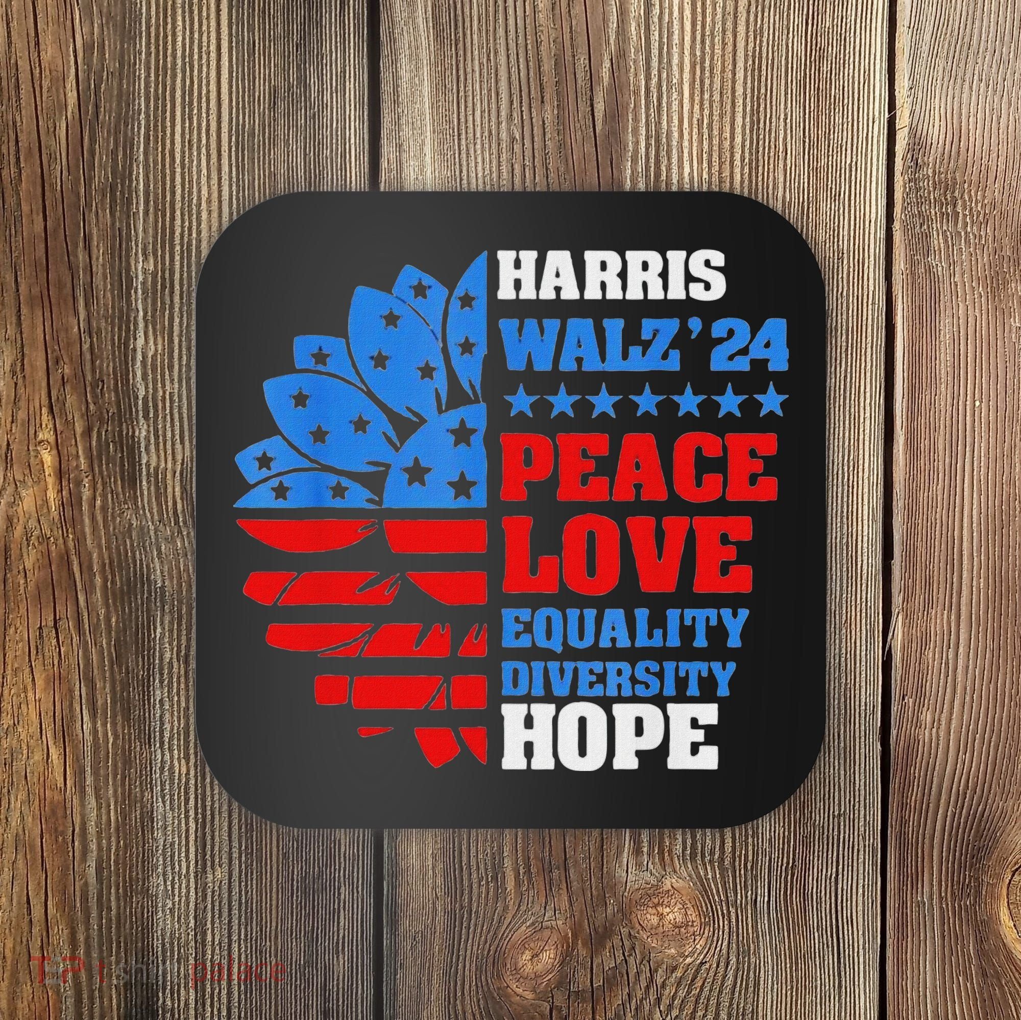 Kamala Walz Peace Love Equality Hope Diversity Coaster