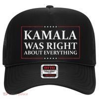 Kamala Was Right About Everything Hat thumb 0