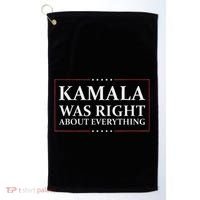 Kamala Was Right About Everything Golf Towel thumb 0