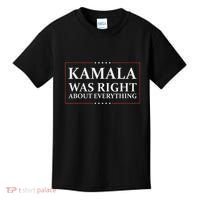 Kamala Was Right About Everything Kids T-Shirt thumb 0