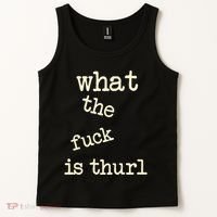 Kur7947 What The Fuck Is Thurl Tank Top thumb 2