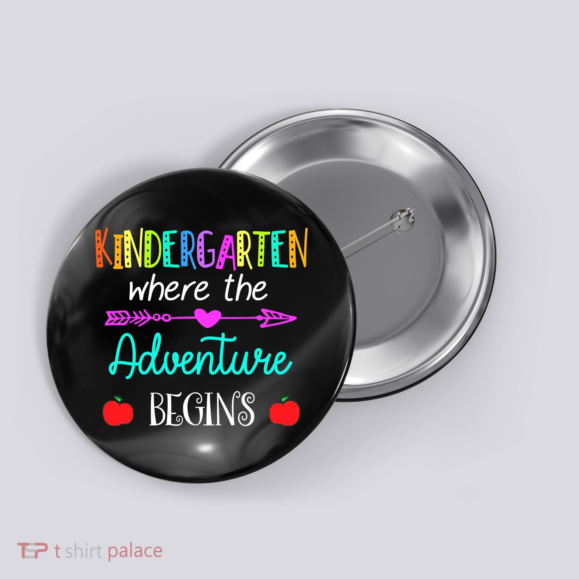 Kindergarten Where The Adventure Begins Kinder Teacher Button