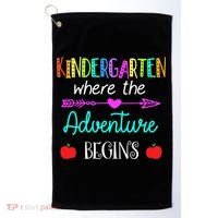 Kindergarten Where The Adventure Begins Kinder Teacher Golf Towel thumb 0