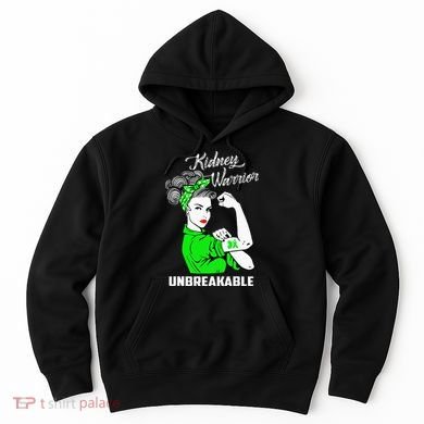 Kidney Warrior Unbreakable Kidney Awareness Gift Hoodie