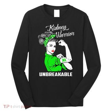 Kidney Warrior Unbreakable Kidney Awareness Gift Long Sleeve Shirt