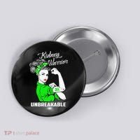 Kidney Warrior Unbreakable Kidney Awareness Gift Button thumb 0