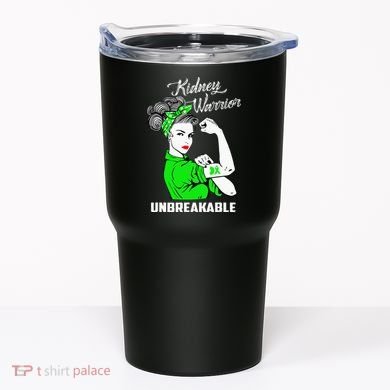 Kidney Warrior Unbreakable Kidney Awareness Gift Tumbler