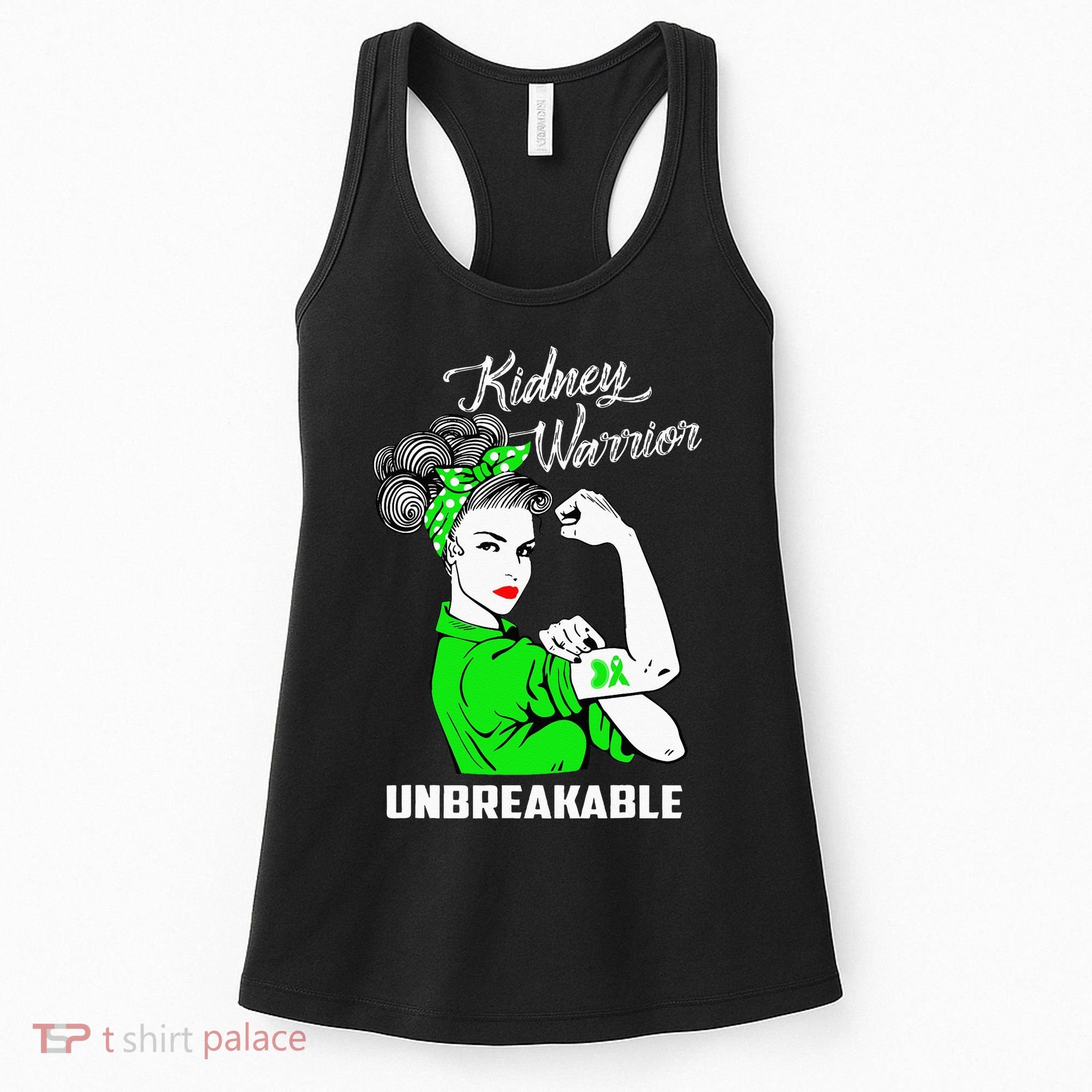 Kidney Warrior Unbreakable Kidney Awareness Gift Women's Tank Top