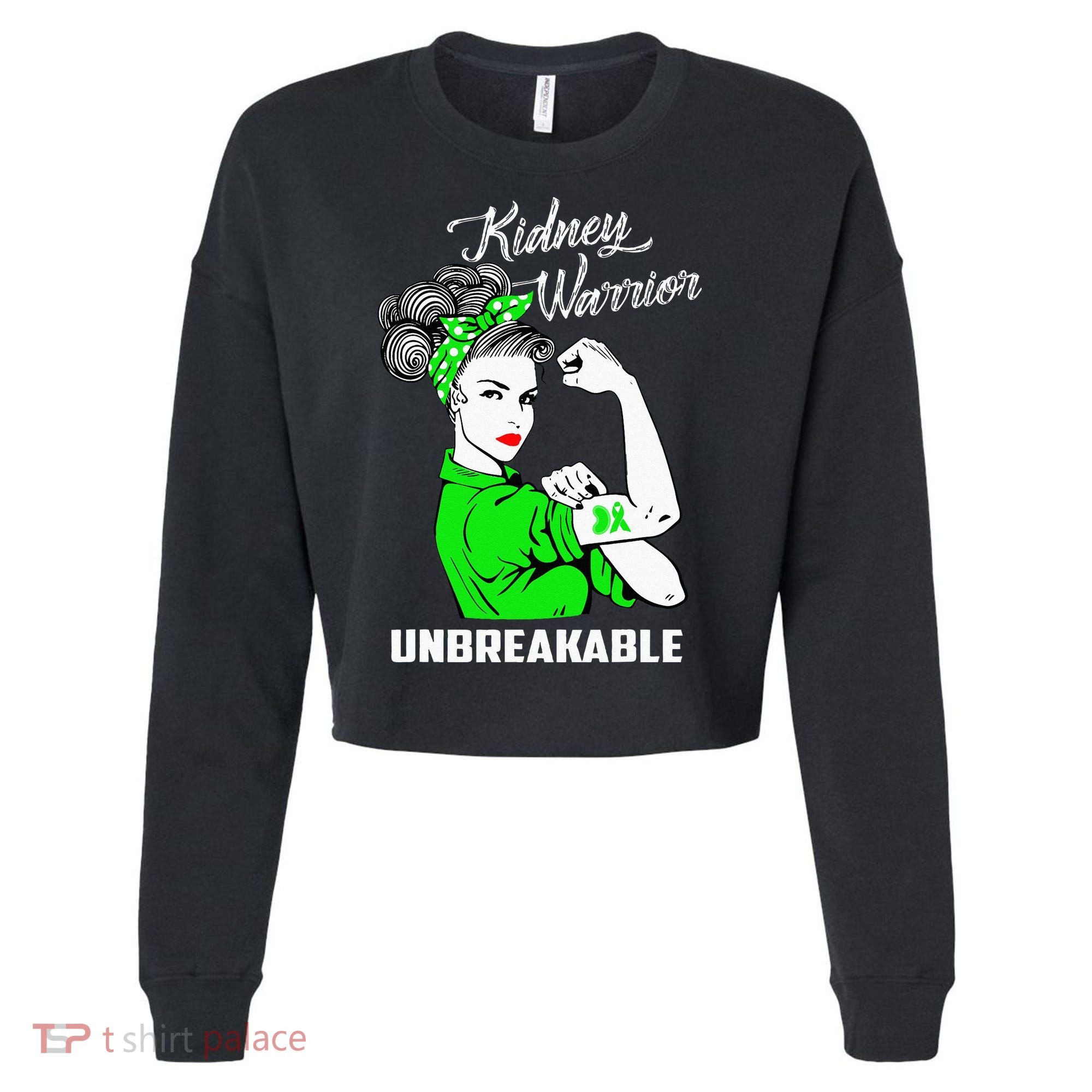 Kidney Warrior Unbreakable Kidney Awareness Gift Cropped Pullover Crew