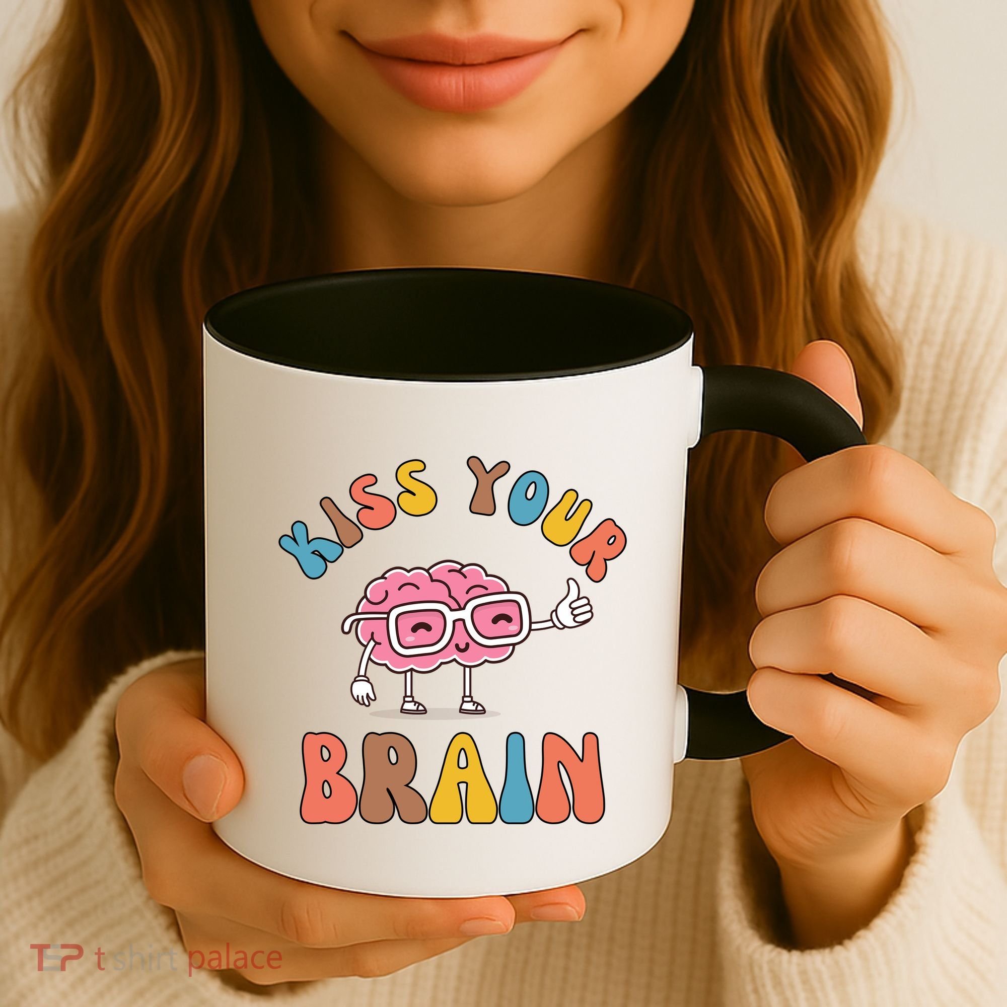 Kiss Your Brain Coffee Mug
