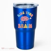 Kiss Your Brain Tumbler thumb 0