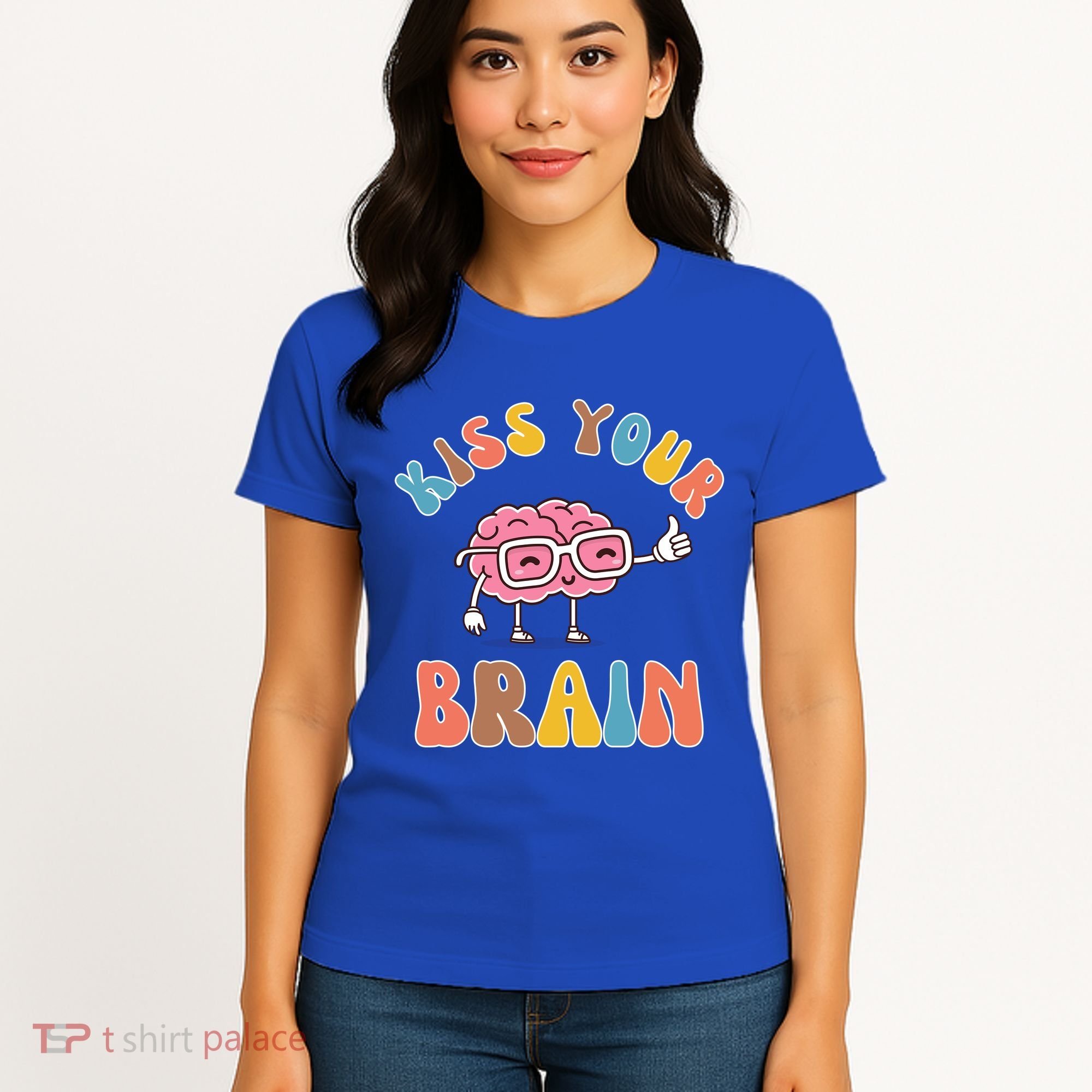 Kiss Your Brain Women's T-Shirt