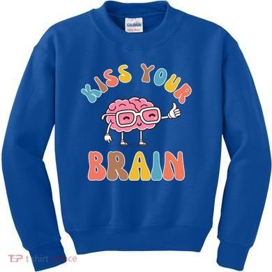 Kiss Your Brain Kids Sweatshirt