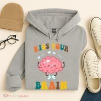 Kiss Your Brain Cute Funny Hoodie thumb 4