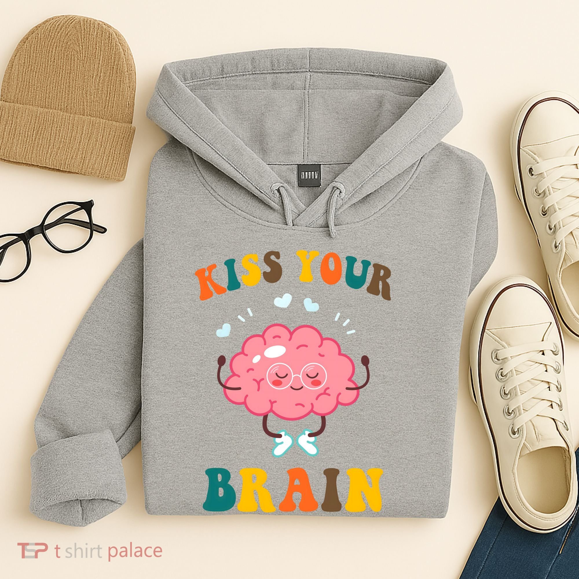 Kiss Your Brain Cute Funny Hoodie