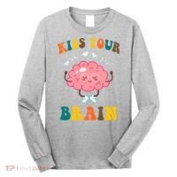 Kiss Your Brain Cute Funny Long Sleeve Shirt thumb 0